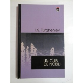 UN CUIB DE NOBILI - I. S. TURGHENIEV